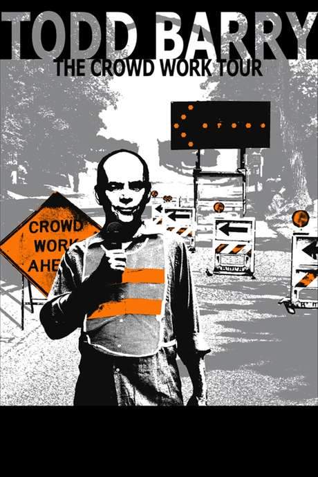 Todd Barry: The Crowd Work Tour (2014) movie poster