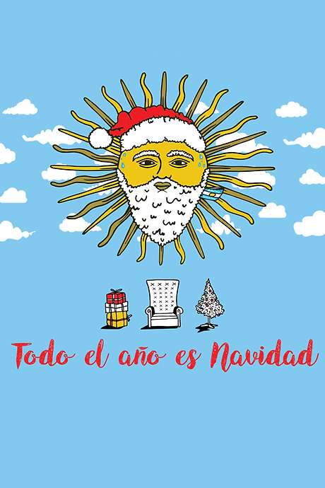 Todo el año es Navidad (2018) movie poster