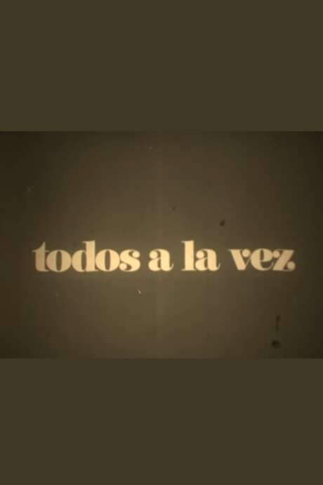 Todos a la vez (1969) movie poster