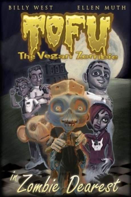Tofu the Vegan Zombie in Zombie Dearest (2007) movie poster