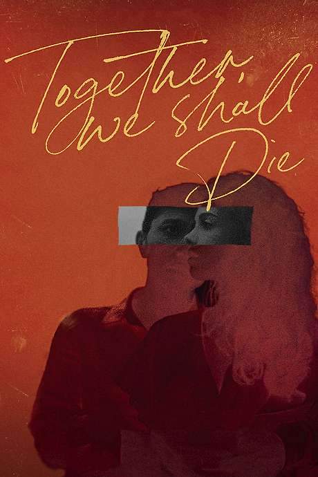 Together, We Shall Die (2021) movie poster