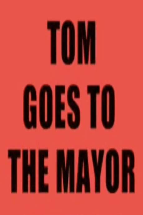 Tom Goes to the Mayor (2002) movie poster