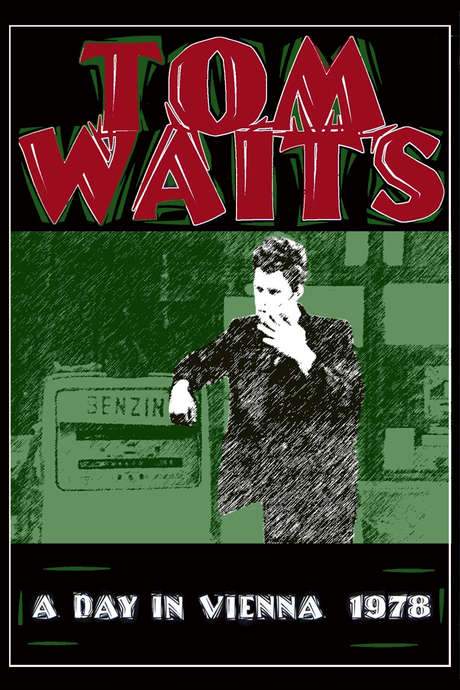 Tom Waits: A Day in Vienna (1978) movie poster