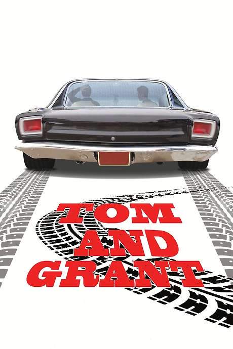 Tom and Grant (2018) movie poster