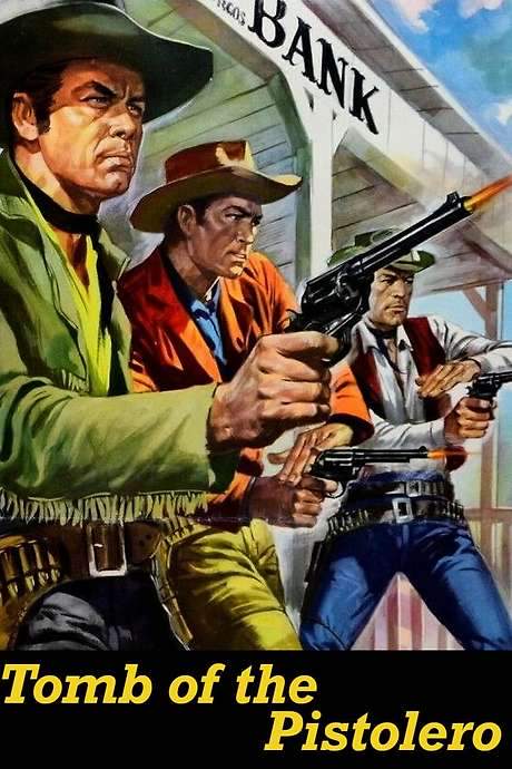Tomb of the Pistolero (1964) movie poster