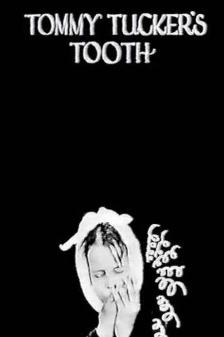 Tommy Tucker’s Tooth (1922) movie poster