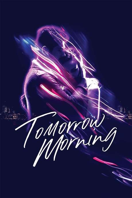 Tomorrow Morning (2022) movie poster