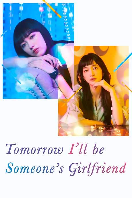 Tomorrow, I’ll Be Someone’s Girlfriend (2022) movie poster