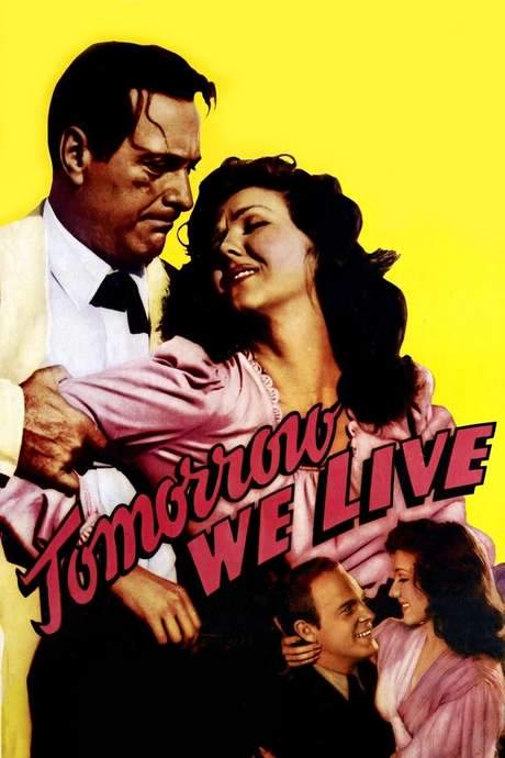 Tomorrow We Live (1942) movie poster