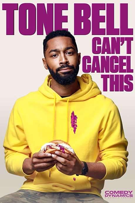 Tone Bell - Can’t Cancel This (2019) movie poster