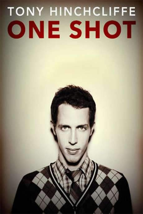 Tony Hinchcliffe: One Shot (2016) movie poster