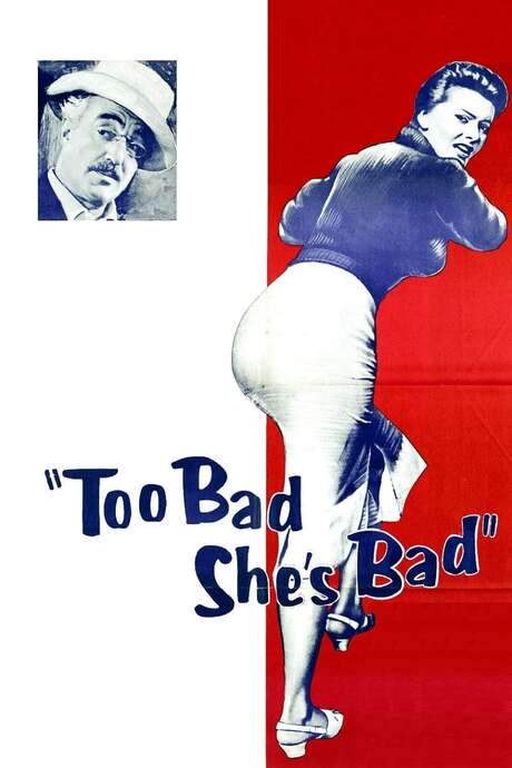 Too Bad She’s Bad (1954) movie poster