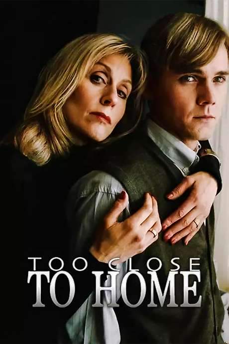 Too Close to Home (1997) movie poster