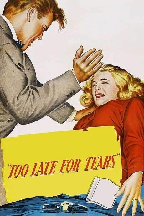 Too Late for Tears (1949) movie poster