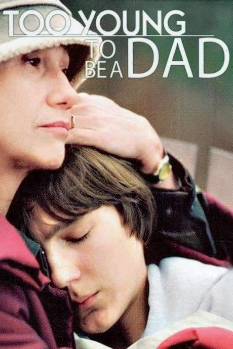 Too Young to Be a Dad (2002) movie poster