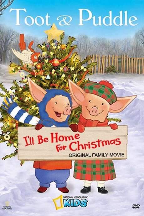 Toot & Puddle: I’ll Be Home for Christmas (2006) movie poster