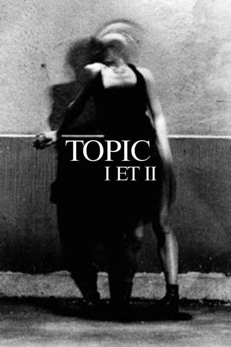Topic I et II (1989) movie poster