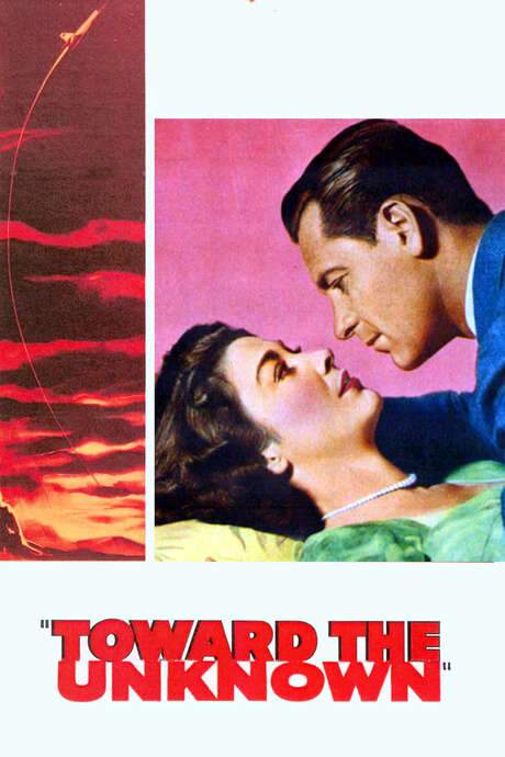Toward the Unknown (1956) movie poster