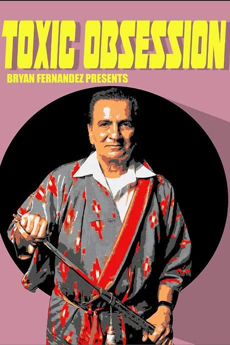 Toxic Obsession (2019) movie poster