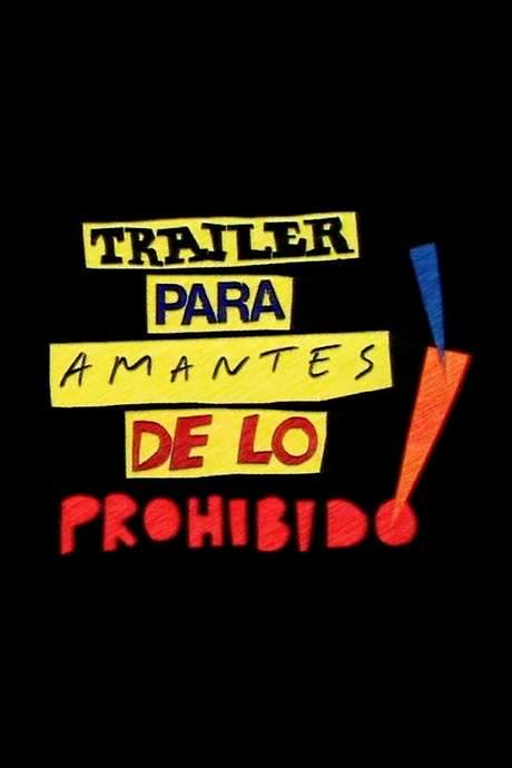 Tráiler para amantes de lo prohibido! (1985) movie poster