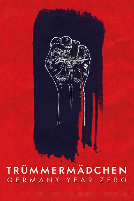 Trümmermädchen - Die Geschichte der Charlotte Schumann (2021) movie poster