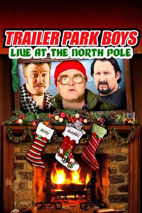 Trailer Park Boys: Live at the North Pole (2014) movie poster