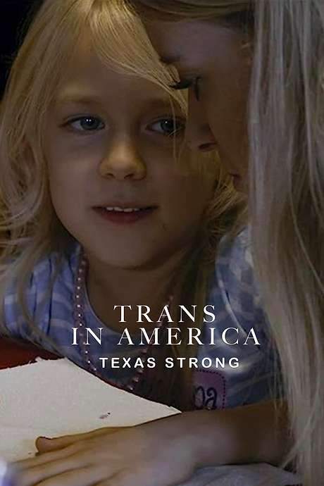 Trans in America: Texas Strong (2018) movie poster