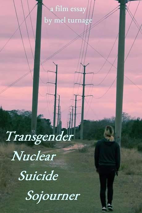 Transgender Nuclear Suicide Sojourner (2023) movie poster