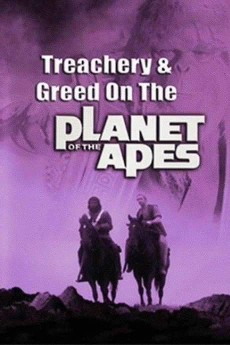 Treachery and Greed on the Planet of the Apes (1980) movie poster