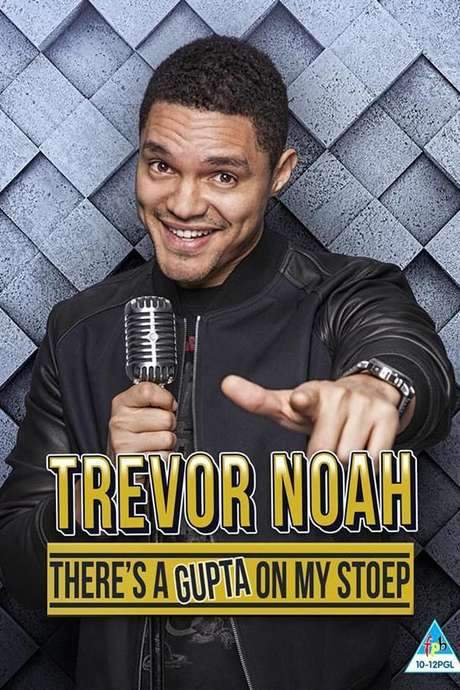 Trevor Noah: There’s a Gupta on My stoep (2017) movie poster