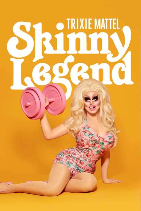 Trixie Mattel: Skinny Legend (2019) movie poster