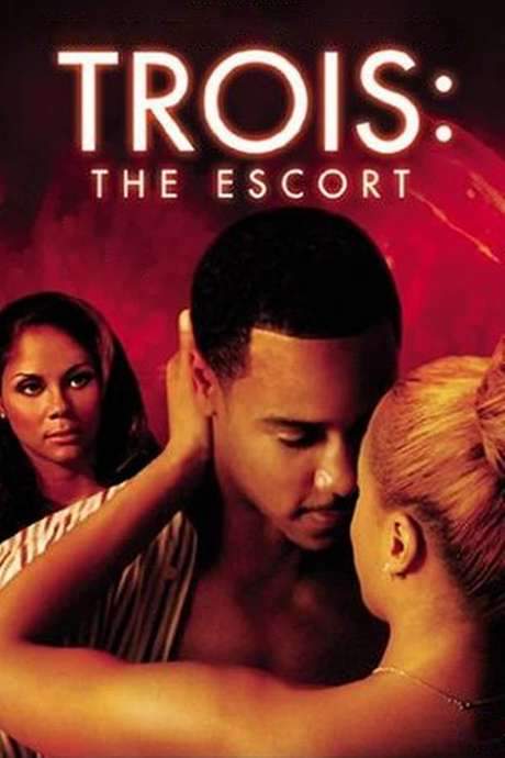 Trois: The Escort (2004) movie poster