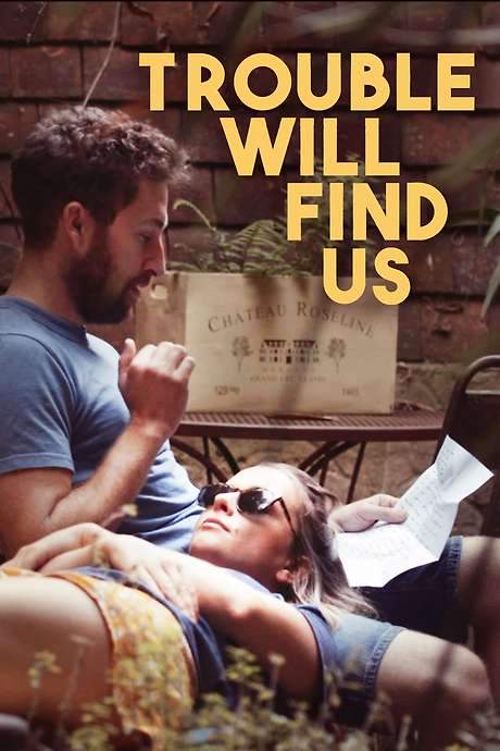 Trouble Will Find Us (2020) movie poster