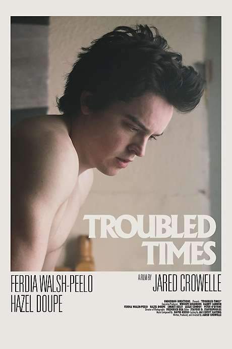 Troubled Times (2020) movie poster