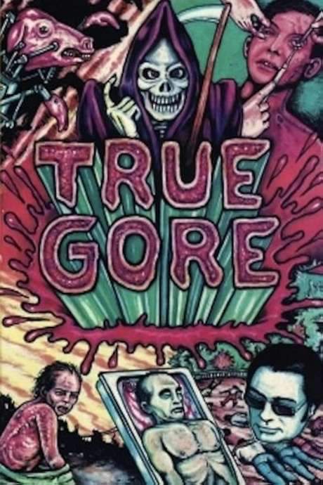 True Gore (1987) movie poster