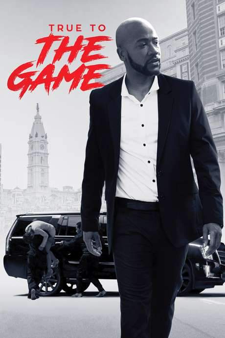 True to the Game (2017) movie poster