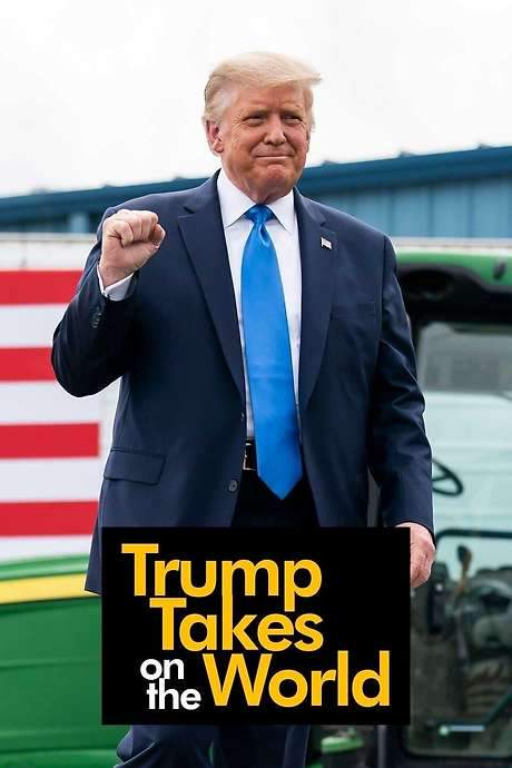 Trump Takes On the World (2021) movie poster