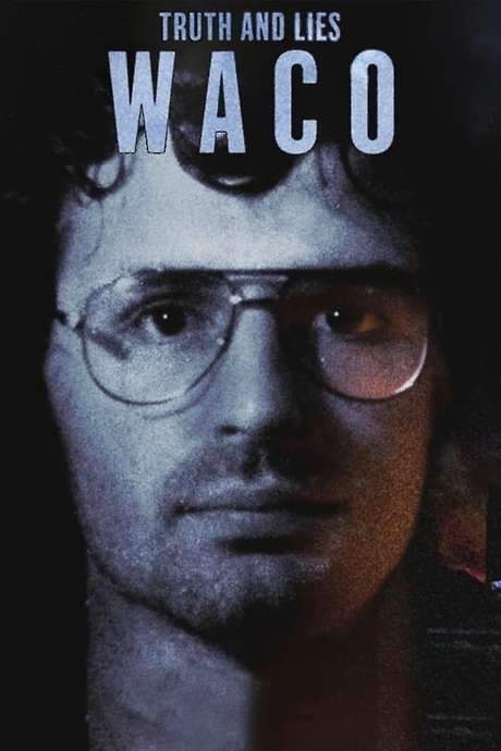 Truth and Lies: Waco (2018) movie poster