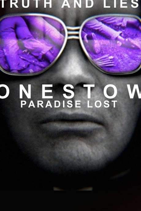 Truth and Lies: Jonestown, Paradise Lost (2018) movie poster
