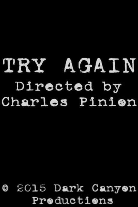 Try Again (2015) movie poster