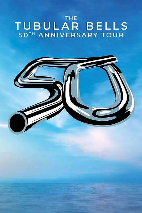 Tubular Bells 50th Anniversary Tour Live Concert (2022) movie poster