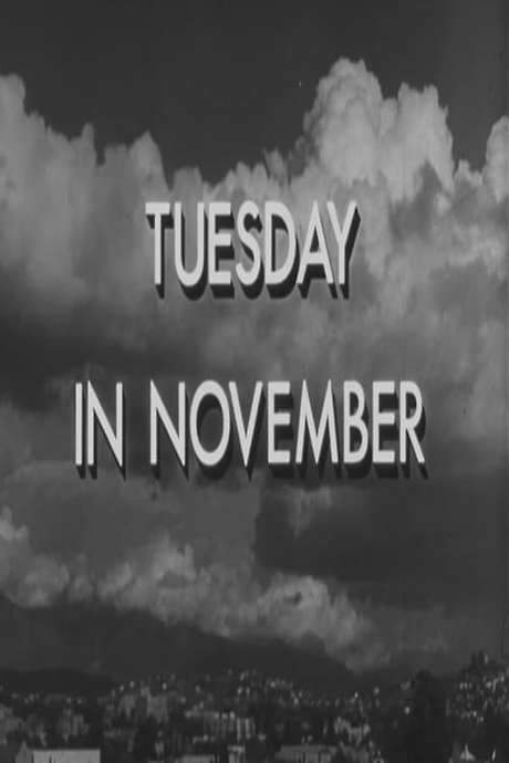 Tuesday in November (1945) movie poster