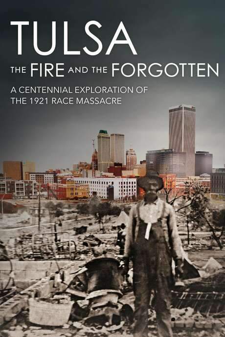 Tulsa: The Fire and the Forgotten (2021) movie poster