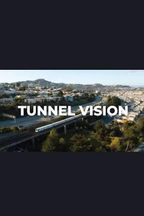 Tunnel Vision: An Unauthorized BART Ride (2023) movie poster