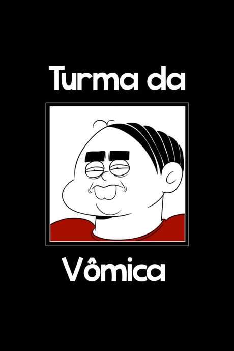 Turma da Vômica (2016) movie poster