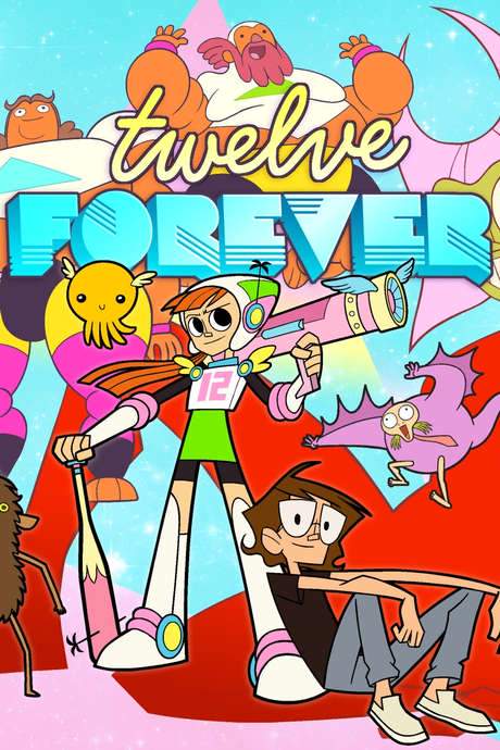 Twelve Forever (2015) movie poster