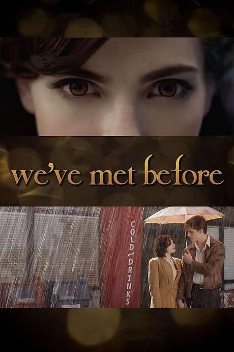 Twilight Storytellers: We’ve Met Before (2015) movie poster