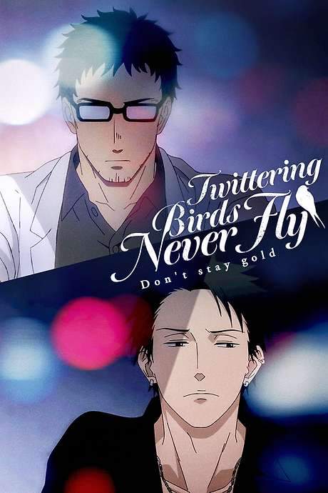 Twittering Birds Never Fly: Don’t Stay Gold (2021) movie poster