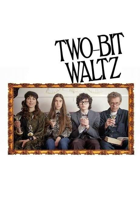 Two-Bit Waltz (2014) movie poster