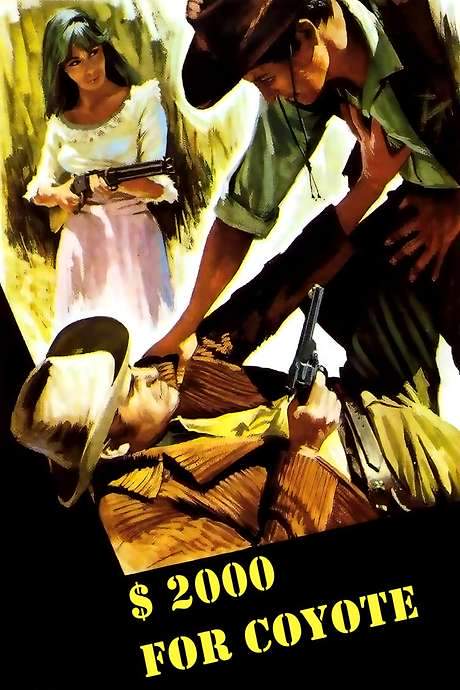 Two Thousand Dollars for Coyote (1966) movie poster